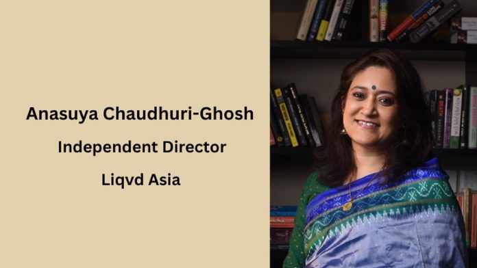 Anasuya Chaudhuri-Ghosh appointed as Independent Director on Liqvd Asia Board to boost governance and digital innovation